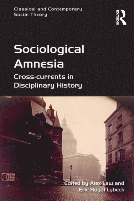 Eric Royal Lybeck, Alex Law - Sociological Amnesia, E-bok