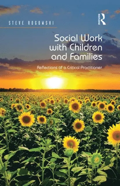 Steve Rogowski - Social Work with Children and Families, E-bok. Tillgänglighet: Lägg i varukorg