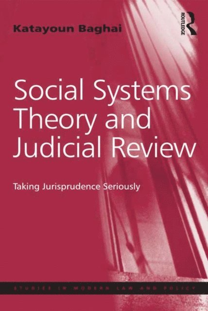 Katayoun Baghai - Social Systems Theory and Judicial Review, E-bok