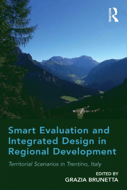 Grazia Brunetta - Smart Evaluation and Integrated Design in Regional Development, E-bok