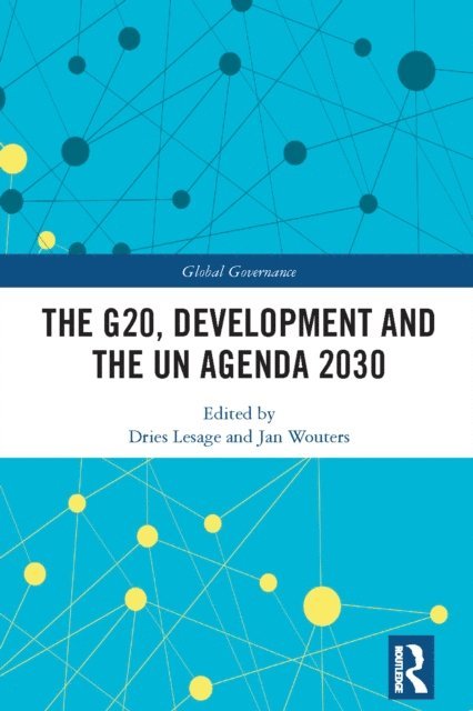 Jan Wouters, Dries Lesage - G20, Development and the UN Agenda 2030, E-bok