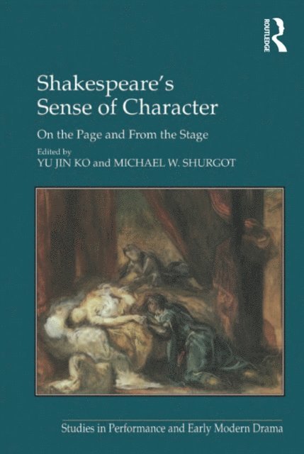 Michael W. Shurgot, Yu Jin Ko - Shakespeare's Sense of Character, E-bok