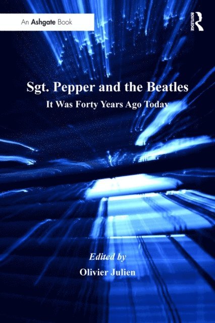 Olivier Julien - Sgt. Pepper and the Beatles, E-bok
