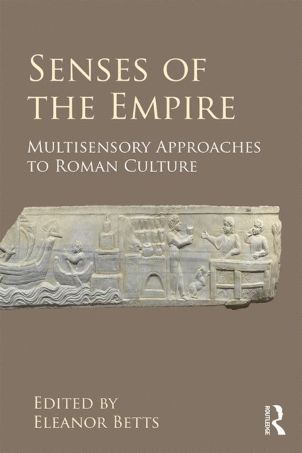 Eleanor Betts - Senses of the Empire, E-bok