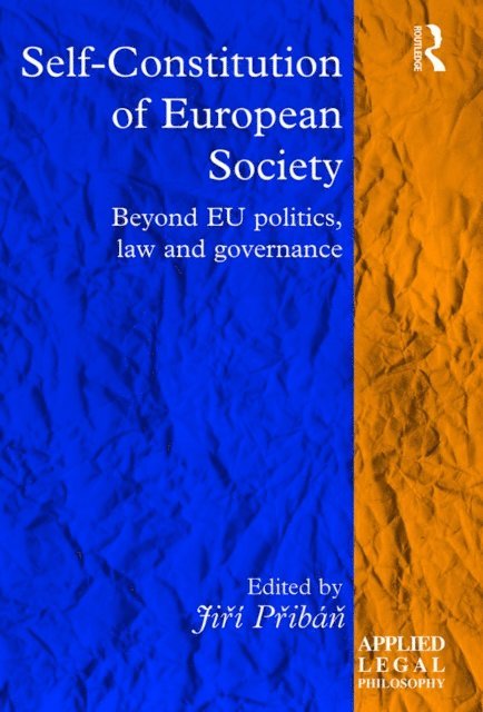 Jiri Priban - Self-Constitution of European Society, E-bok