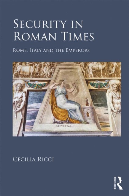 Cecilia Ricci - Security in Roman Times, E-bok. Tillgänglighet: Lägg i varukorg