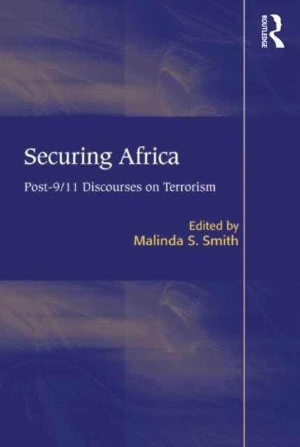 Malinda S. Smith - Securing Africa, E-bok