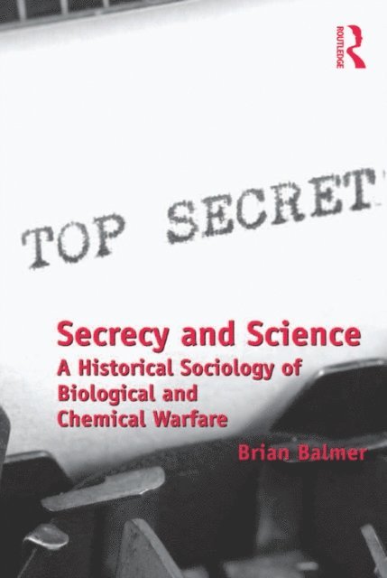 Brian Balmer - Secrecy and Science, E-bok