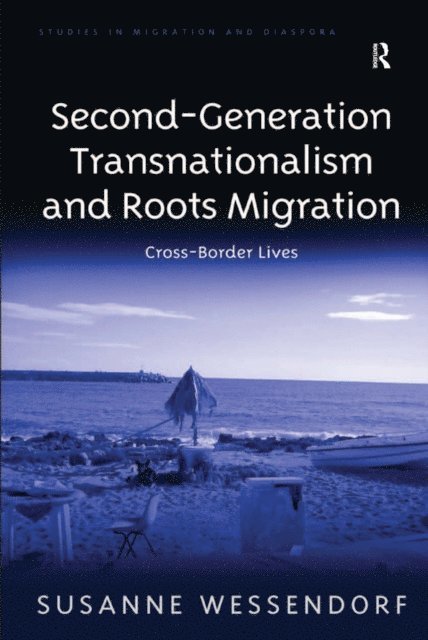 Susanne Wessendorf - Second-Generation Transnationalism and Roots Migration, E-bok