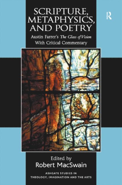 Robert MacSwain - Scripture, Metaphysics, and Poetry, E-bok