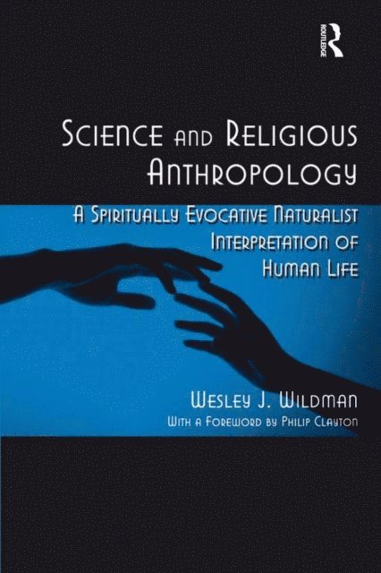 Wesley J. Wildman - Science and Religious Anthropology, E-bok