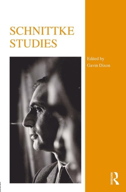 Gavin Dixon - Schnittke Studies, E-bok