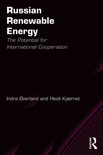 Heidi Kjaernet, Indra overland - Russian Renewable Energy, E-bok