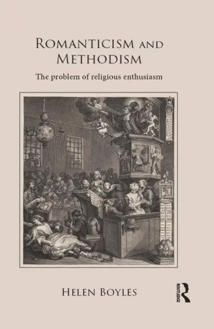 Helen Boyles - Romanticism and Methodism, E-bok. Tillgänglighet: Lägg i varukorg