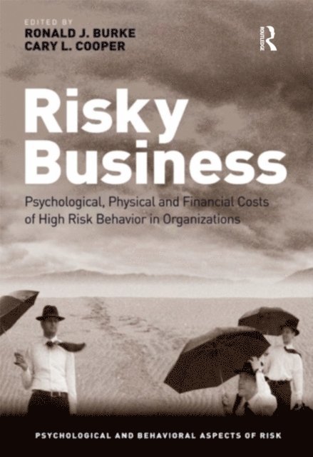 Cary L. Cooper, Ronald J. Burke - Risky Business, E-bok