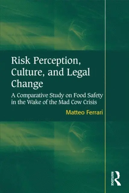 Matteo Ferrari - Risk Perception, Culture, and Legal Change, E-bok. Tillgänglighet: Lägg i varukorg