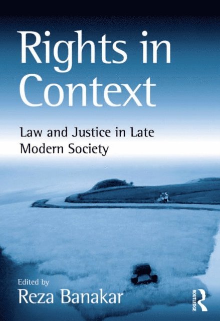Reza Banakar - Rights in Context, E-bok