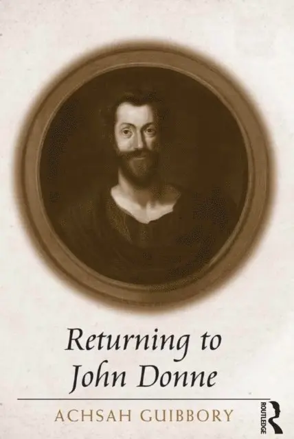 Achsah Guibbory - Returning to John Donne, E-bok. Tillgänglighet: Lägg i varukorg
