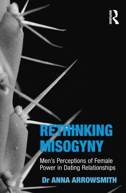 Anna Arrowsmith - Rethinking Misogyny, E-bok
