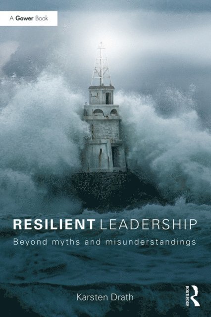 Karsten Drath - Resilient Leadership, E-bok