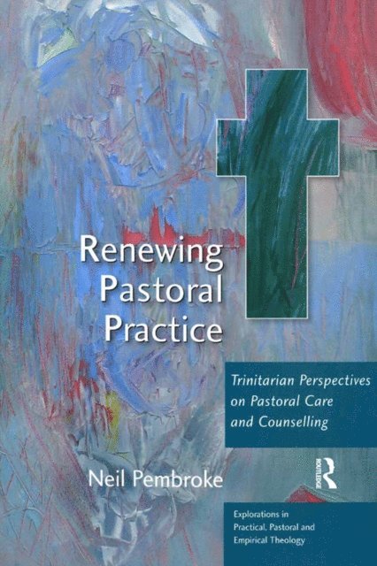 Neil Pembroke - Renewing Pastoral Practice, E-bok