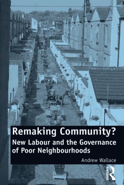Andrew Wallace - Remaking Community?, E-bok