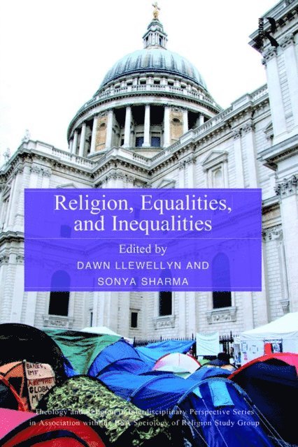 Sonya Sharma, Dawn Llewellyn - Religion, Equalities, and Inequalities, E-bok