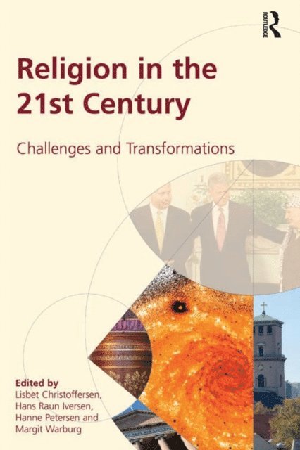 Margit Warburg, Lisbet Christoffersen, Hans Raun Iversen - Religion in the 21st Century, E-bok