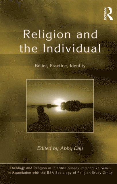 Abby Day - Religion and the Individual, E-bok