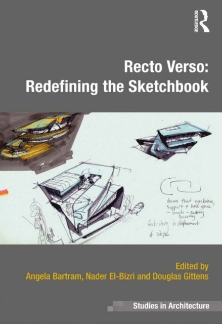 Douglas Gittens, Nader El-Bizri, Angela Bartram - Recto Verso: Redefining the Sketchbook, E-bok