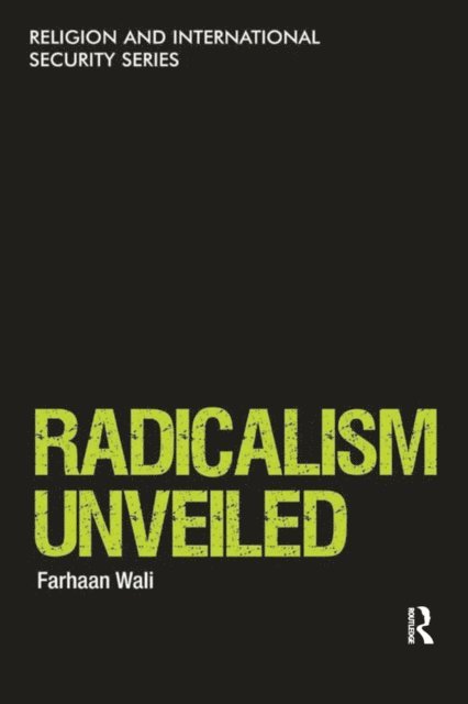 Farhaan Wali - Radicalism Unveiled, E-bok