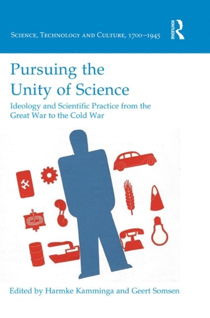 Geert Somsen, Harmke Kamminga - Pursuing the Unity of Science, E-bok