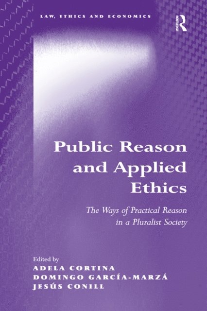 Domingo Garcia-Marza, Adela Cortina - Public Reason and Applied Ethics, E-bok