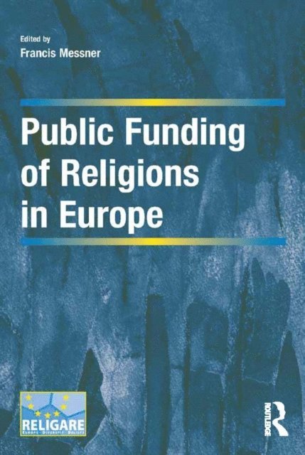 Francis Messner - Public Funding of Religions in Europe, E-bok