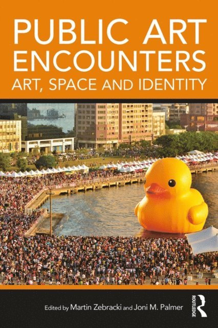 Joni M. Palmer, Martin Zebracki - Public Art Encounters, E-bok