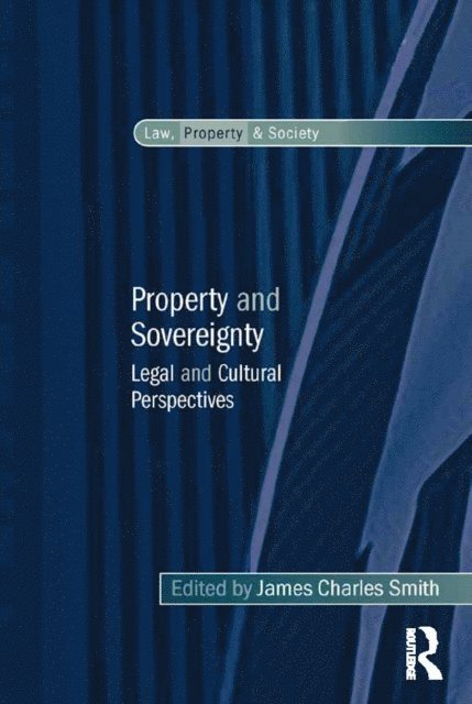 James Charles Smith - Property and Sovereignty, E-bok