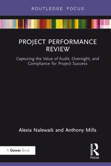 Anthony Mills, Alexia Nalewaik - Project Performance Review, E-bok
