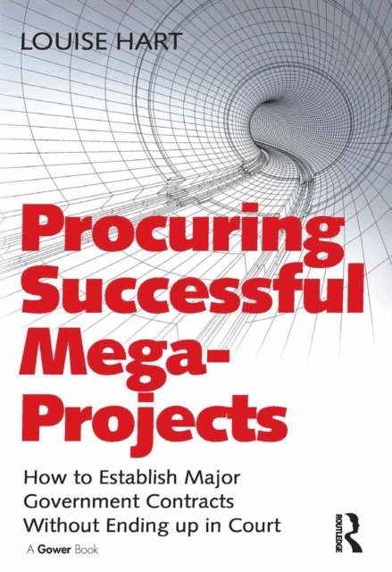 Louise Hart - Procuring Successful Mega-Projects, E-bok. Tillgänglighet: Lägg i varukorg