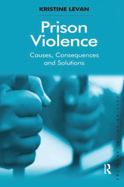 Kristine Levan - Prison Violence, E-bok