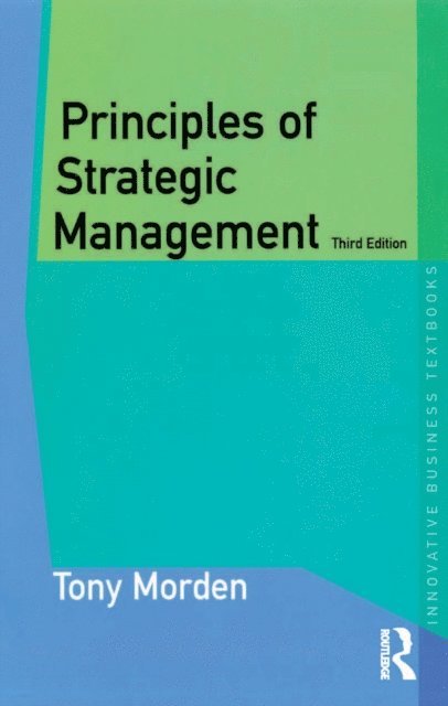 Tony Morden - Principles of Strategic Management, E-bok
