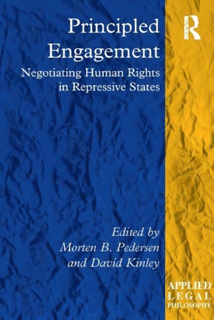 David Kinley, Morten B. Pedersen - Principled Engagement, E-bok