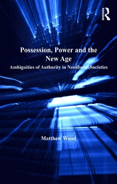 Matthew Wood - Possession, Power and the New Age, E-bok