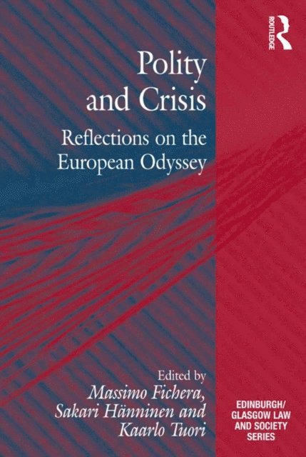 Sakari Hanninen, Massimo Fichera - Polity and Crisis, E-bok