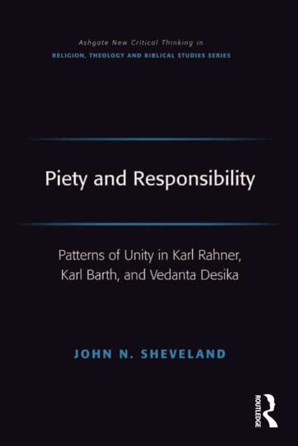 John N. Sheveland - Piety and Responsibility, E-bok