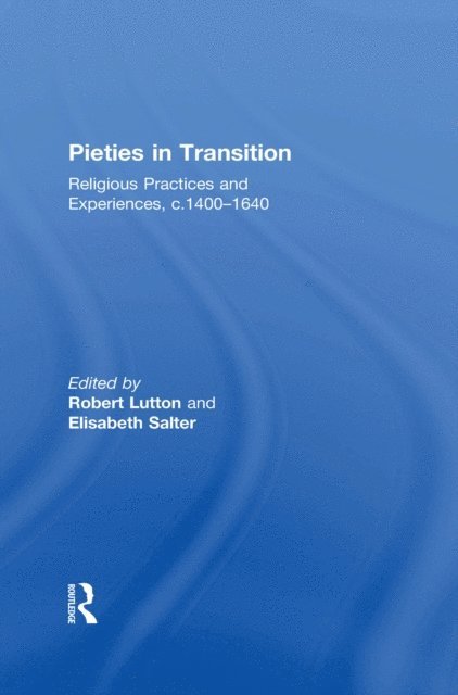 Elisabeth Salter, Robert Lutton - Pieties in Transition, E-bok