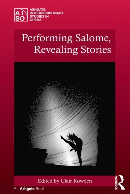 Clair Rowden - Performing Salome, Revealing Stories, E-bok