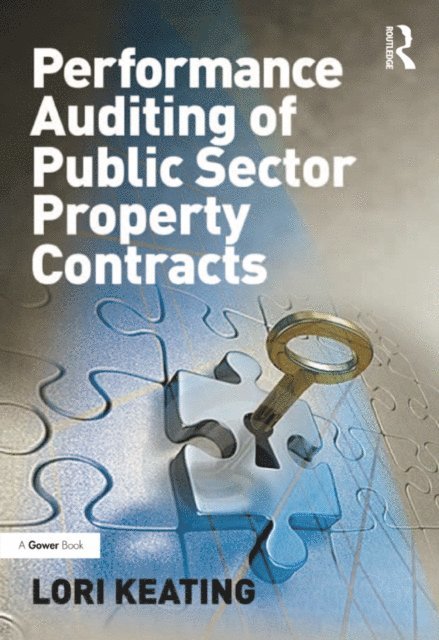 Lori Keating - Performance Auditing of Public Sector Property Contracts, E-bok