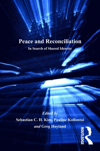 Pauline Kollontai, Sebastian C. H. Kim - Peace and Reconciliation, E-bok
