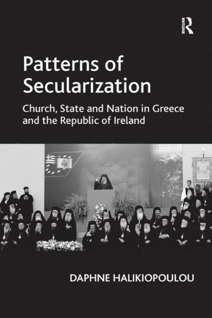 Daphne Halikiopoulou - Patterns of Secularization, E-bok