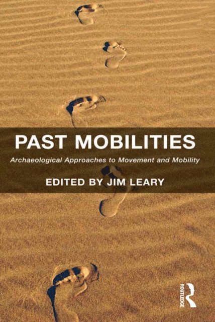 Jim Leary - Past Mobilities, E-bok